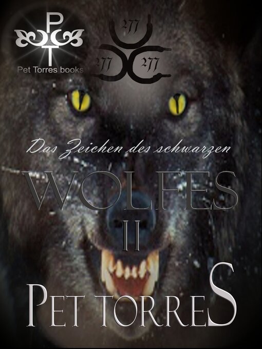 Title details for Das Zeichen des schwarzen Wolfes II by Pet Torres - Available